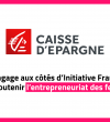 amorçage, Louis Schweitzer, entrepreneur, Initiative France, réseau Initiative