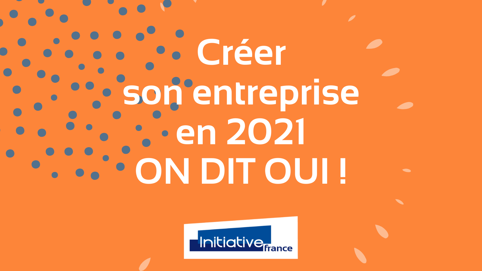 chef d’entreprise, création, Initiative France, créateur d’entreprises, Initiative, réseau Initiative